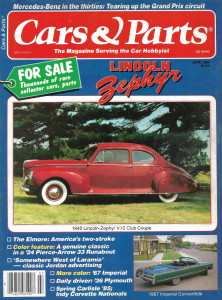CARS & PARTS 1985 JUNE - LINCOLN ZEPHYR, ELMORE,24 PIERCE-ARROW 33, 67 IMPERIAL